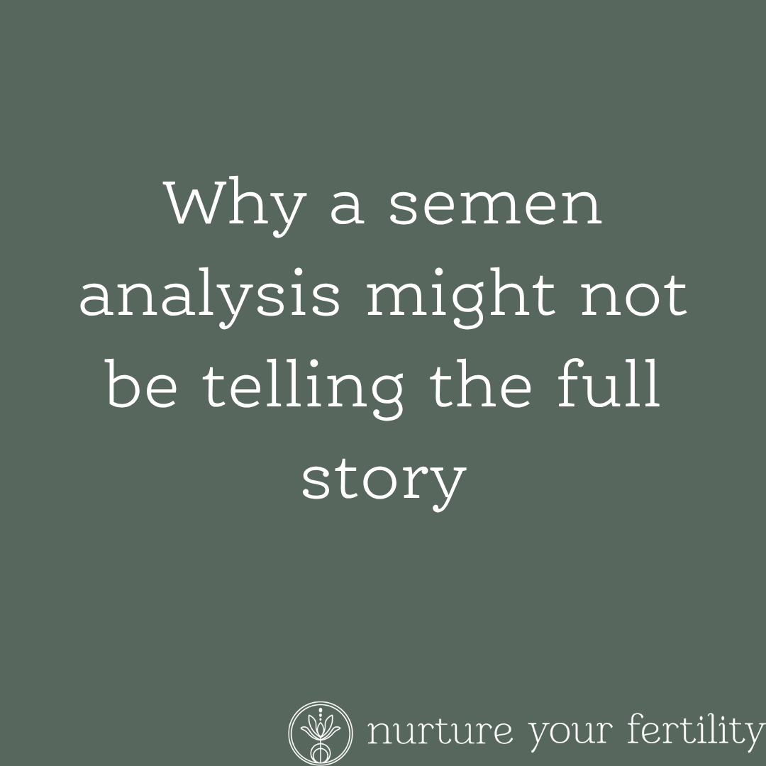 Why a semen analysis might not be telling the full story